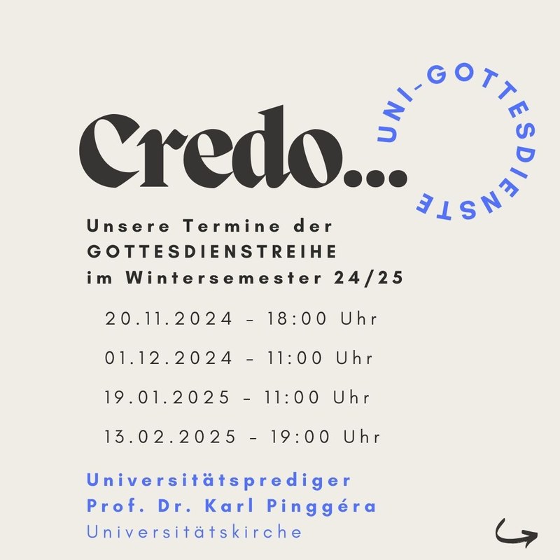 Zusammenschau der Termine der Universitätsgottesdienste unter dem Thema "Credo".