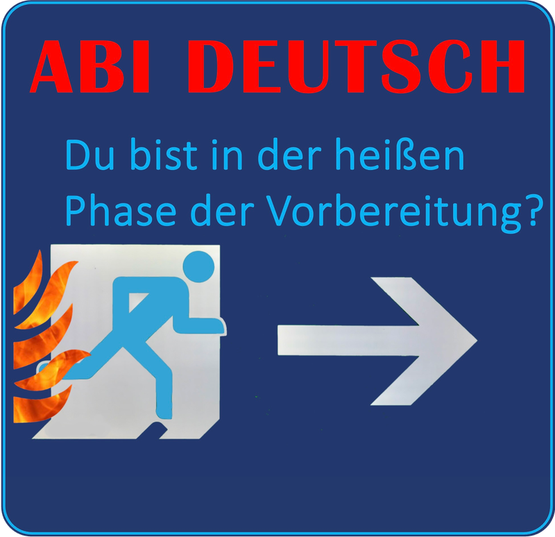 Plakat mit folgendem Text: ABI DEUTSCH Du bist in der heißen Phase der Vorbereitung?