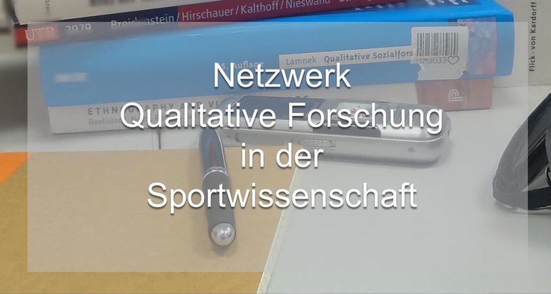 Netzwerks „Qualitative Forschung in der Sportwissenschaft“